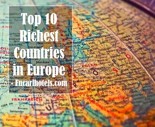 Top 10 Richest Countries in Europe