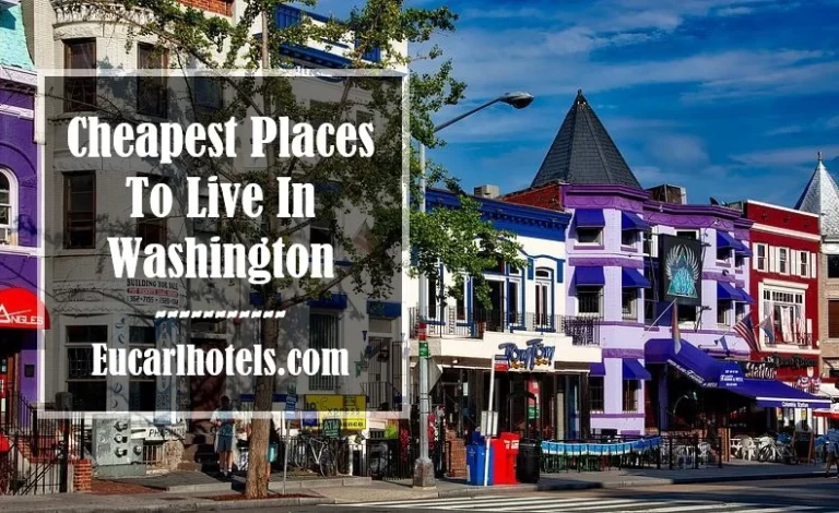 10 Cheapest Places To Live In Washington