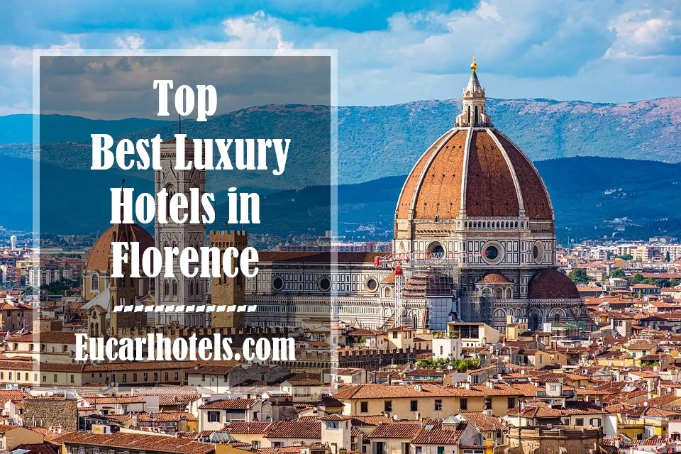 Best Luxury Hotels in Florence